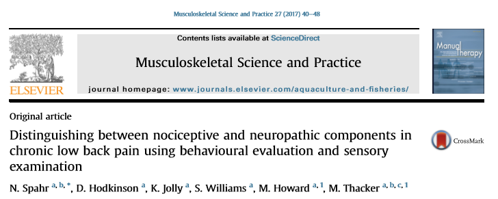 Musculoskeletal Science and Practice Article Link: Distinguishing between nocireceptive and neuropatic components in chronic low back pain using behavioural evaluation and sensory examination by N. Spahr et al.